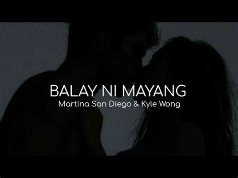 iyot sa balay|Martina San Diego – Balay Ni Mayang Lyrics .
